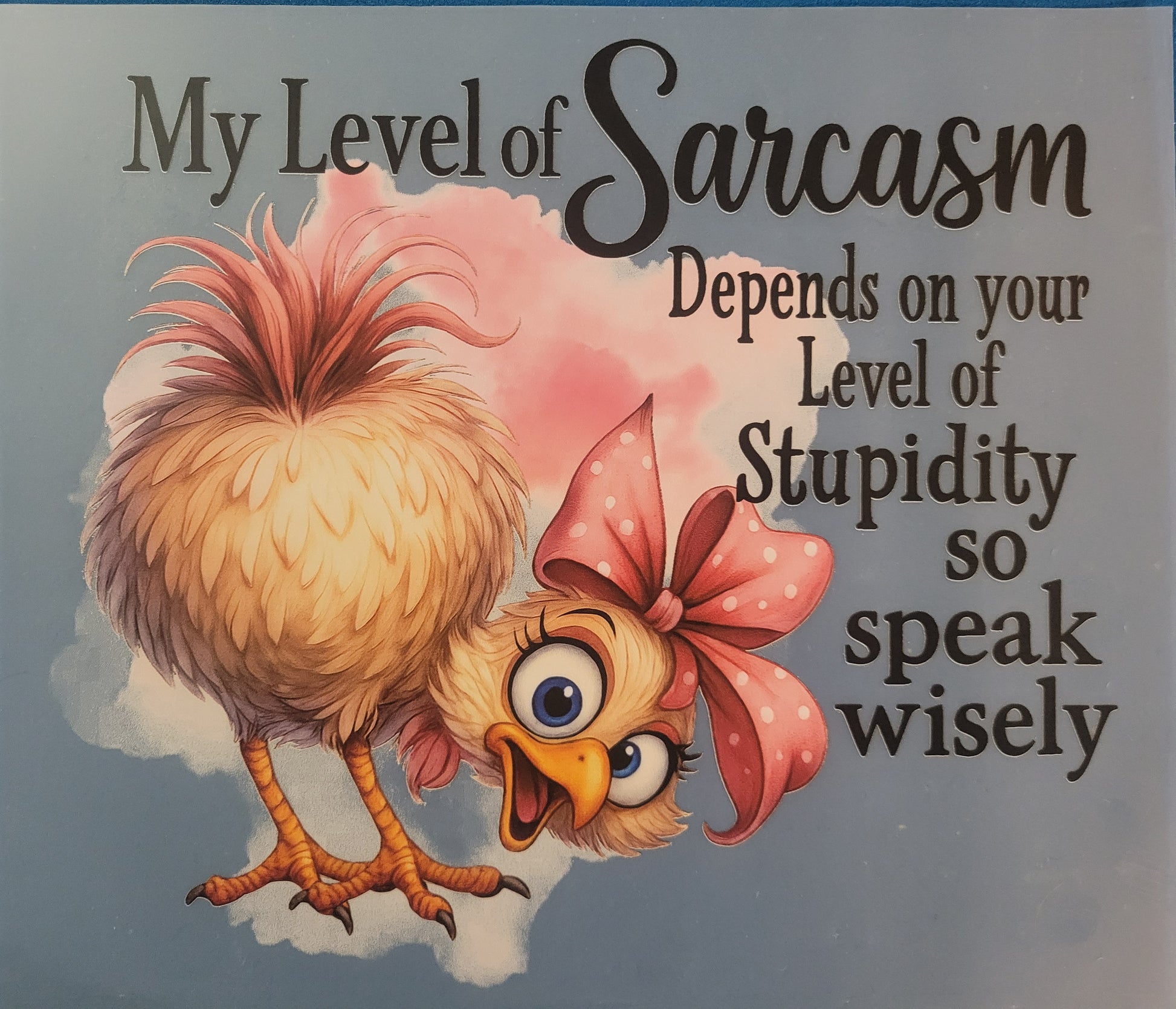  DTF Heat Transfer- sarcastic chicken image 0