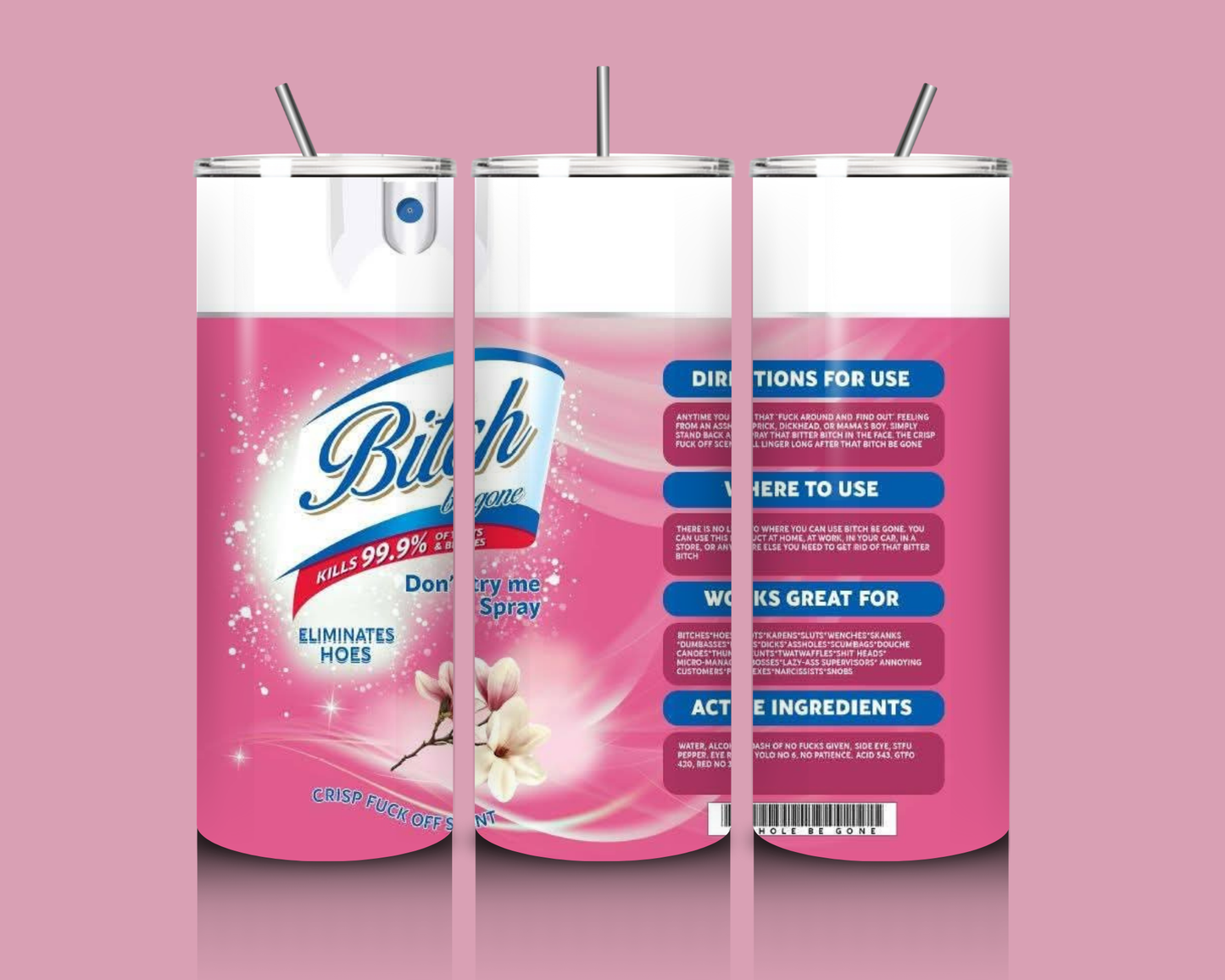 Bitch off spray -20 oz Custom Tumbler  image 0