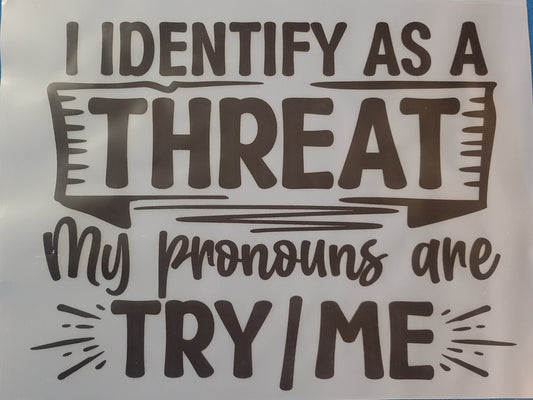 FULL COLOR DTF TRANSFERS- THREAT image 0